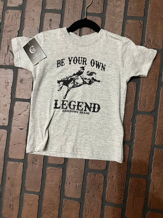 Be Your Own Legend Kids T-Shirt